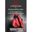 La Boxe： D’ordinaire a Extraordinaire. Un Guide Complet Pour Obtenir Les Meilleurs Resultats