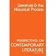 Perspectives on Contemporary Literature： Literature and the Historical Process