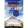 Breaking Open God’s Word： A Three─Year Cycle of Reflections on the Sunday Readings of the Liturgical Year