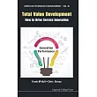 Total Value Development： How to Drive Service Innovation
