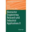 Bioreactor Engineering Research and Industrial Applications II