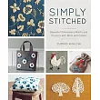 Simply Stitched： Beautiful Embroidery Motifs and Projects with Wool and Cotton