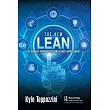 Lean Six Sigma: Renewed and Regenerated for the Modern Global Economy With Fuse