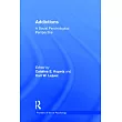 Addictions： A Social Psychological Perspective