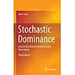 Stochastic Dominance： Investment Decision Making Under Uncertainty