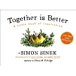 Together Is Better： A Little Book of Inspiration