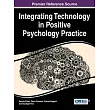 Integrating Technology in Positive Psychology Practice