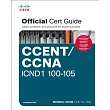 CCENT/CCNA ICND1 100─105 Official Cert Guide