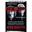 Clinton Cash： The Untold Story of How and Why Foreign Governments and Businesses Helped Make Bill and Hillary Rich