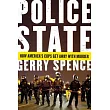 Police State： How America’s Cops Get Away with Murder