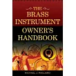 The Brass Instrument Owner S Handbook