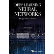 Deep Learning Neural Networks： Design and Case Studies