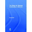 Ten Steps for Genuine Leadership in Schools