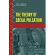 The Theory of Social Pulsation