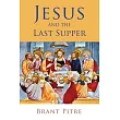Jesus and the Last Supper
