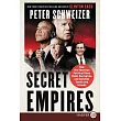 Secret Empires： How the American Political Class Hides Corruption and Enriches Family and Friends