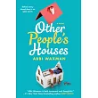 Other People’s Houses