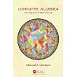 Computer Algebra： Concepts and Techniques