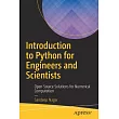 Introduction to Python for Engineers and Scientists： Open Source Solutions for Numerical Computation