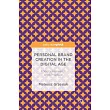 Personal Brand Creation in the Digital Age： Theory， Research and Practice