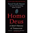 Homo Deus： A Brief History of Tomorrow