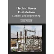 Electric Power Distribution： Systems and Engineering