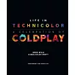 Life in Technicolor： A Celebration of Coldplay