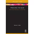 Preaching the Blues： Black Feminist Performance in Lynching Plays