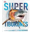 Super Tiburones Y Otras Criaturas De Las Profundidades
