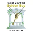 Taking Down the Golden Boy