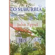 O Suburbia