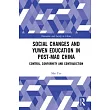 Social Changes and Yuwen Education in Post─Mao China： Control， Conformity and Contradiction