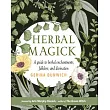 Herbal Magick： A Guide to Herbal Enchantments， Folklore， and Divination