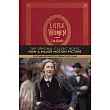 Little Women: The Original Classic Novel Featuring Photos from the Film!
