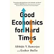 Good Economics for Hard Times