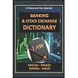 Banking & Stock exchange Dictionary English ─ Spanish ─ Español ─ Inglés