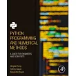 Python Programming and Numerical Methods： A Guide for Engineers and Scientists
