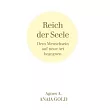 Reich der Seele： Dem Menschsein auf neue Art begegnen
