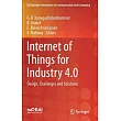 Internet of Things for Industry 4.0： Design， Challenges and Solutions