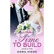 A Time to Build