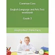 Common Core English Language and Arts Test workbook Grade 3