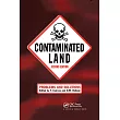 Contaminated Land： Problems and Solutions， Second Edition