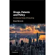 Drugs， Patents and Policy： A Contextual Study of Hong Kong