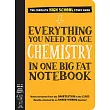Everything You Need to Ace Chemistry in One Big Fat Notebook