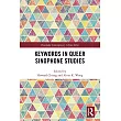 Keywords in Queer Sinophone Studies