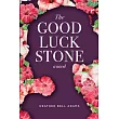 The Good Luck Stone