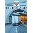 Tight Spaces