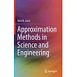 Approximation Methods in Science and Engineering