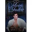 Moon Shadow： Auriano Curse Series Book 2