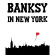 Banksy in New York